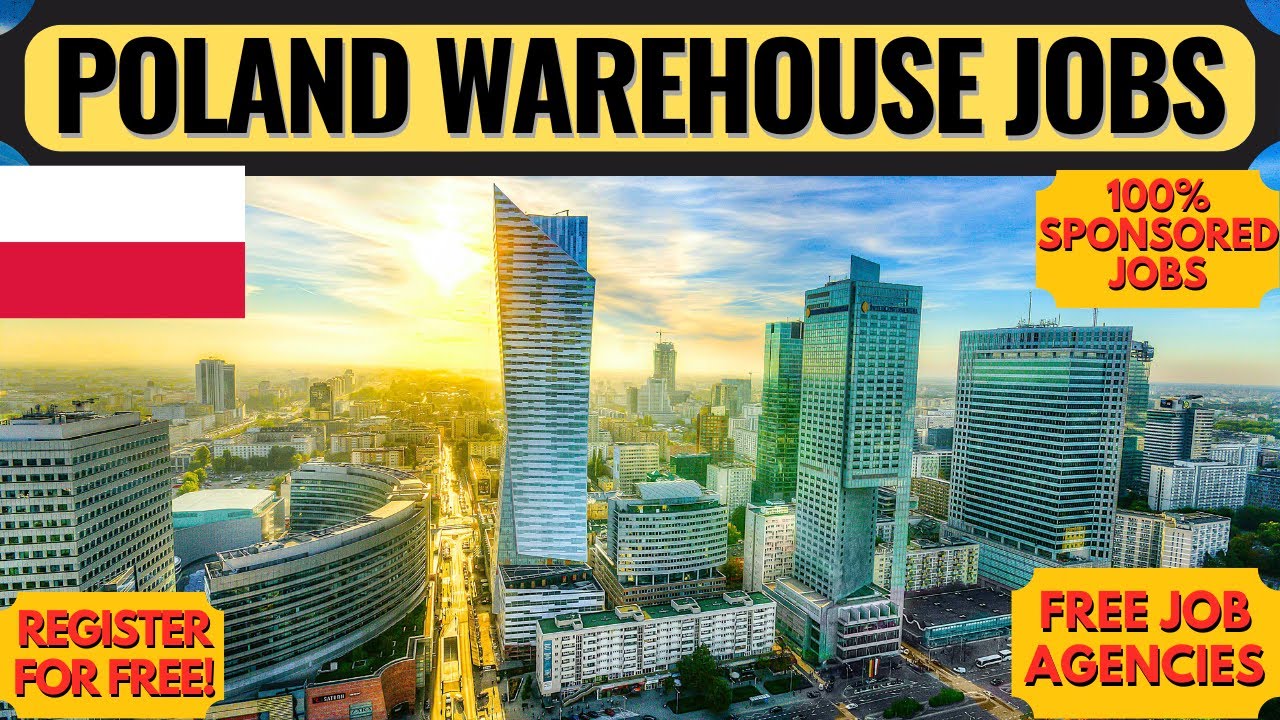 Warehouse Jobs in Poland with Complete Work Visa Sponsorship