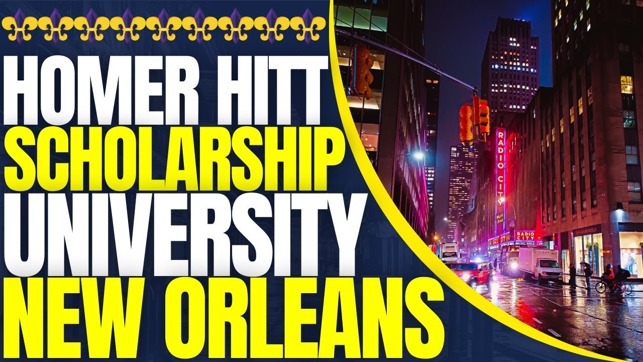 Homer Hitt Non-Resident Scholarship at the University of New Orleans (2025)